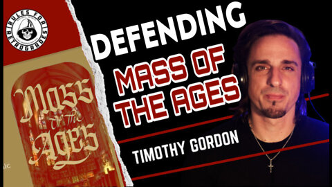 Defending MASS OF THE AGES