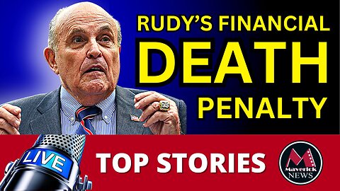 Maverick News Live Top Stories | Rudy Giuliani's $148 Million Dollar Fine