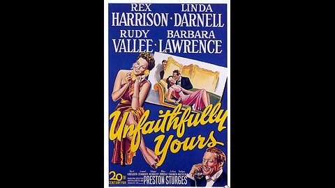 Unfaithfully Yours (1948) | American screwball comedy film directed by Preston Sturges