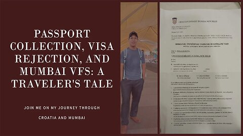 Passport Collection | Visa Rejection Croatia | Mumbai VFS | भिजा किन लागेन? म्यानपावर कुन हो? Vlog