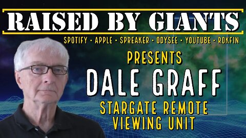 Stargate Remote Viewing Unit, Connections Between Psychic Abilities & OBE's with Dale Graff