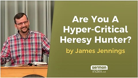 Are You A Hyper Critical Heresy Hunter by James Jennings