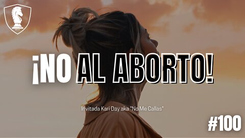 #101 - ¿Por qué soy latina conservadora? | Invitada Kari Day aka "No Me Callas"