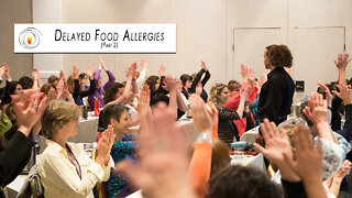 Delayed Food Allergies with Dr. H - Part 2