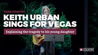 Keith Urban sings for Vegas | Rare Country