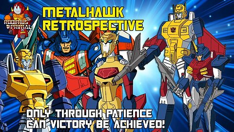 Metalhawk Retrospective - Heroic Leader Of The Autobot Pretenders