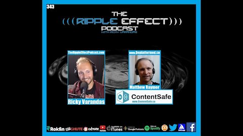 The Ripple Effect Podcast #343 (Matt Raymer | BigTech, BitCoin, Philosophy, Psychology & Much More)