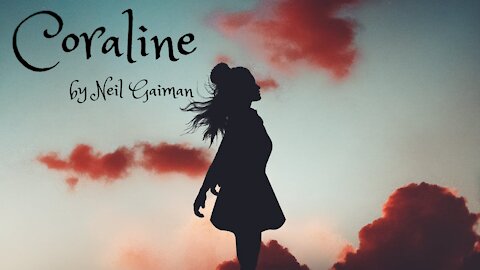 CORALINE by Neil Gaiman