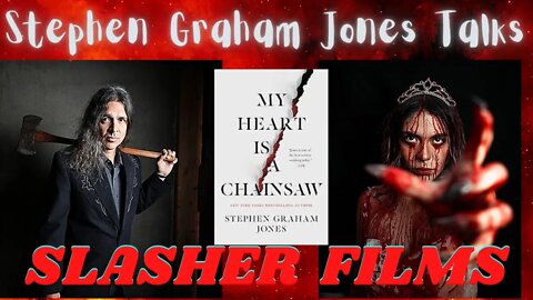 Stephen Graham Jones Talks Slasher Movies (HORROR AUTHOR and SLASHER FAN)
