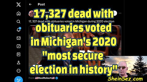 17,327 dead with obituaries voted in Michigan's 2020 "most secure election in history"-516