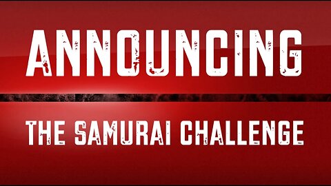 Announcing: The Samurai Challenge