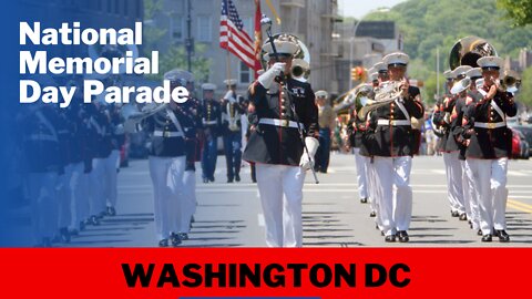 #live - The National Memorial Day Parade & Events 2022 | Washington DC