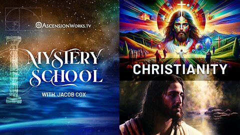 Mystery School: Christianity