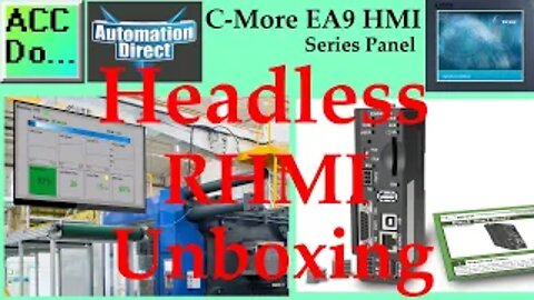 C-More EA9 HMI Series Headless RHMI Panel Unboxing