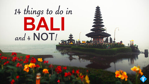 14 Things To Do (and 4 NOT TO DO) in BALI - Indonesia Travel Guide