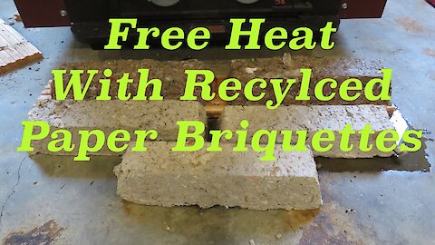 Free Heat with Recycled Paper Briquettes