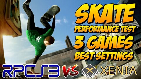 RPCS3 vs XENIA CANARY | Performance Test in 3 Skate Games (Series) | Best Settings