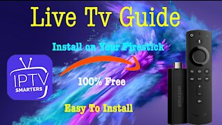 Tv Guide for your Firestick: How To Install IPTV Smarters Free
