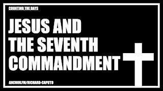 JESUS & The Seventh Commandment