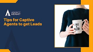 Ways to get more leads as a captive agent