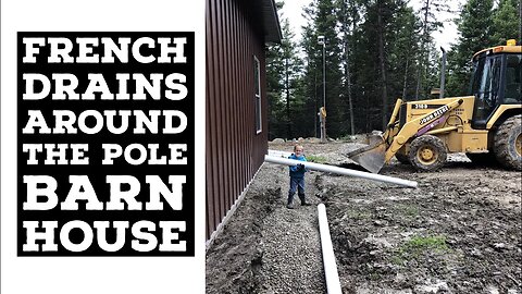 Downspout and French Drains for Pole Barn House