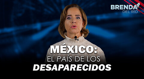 México es el país de los desaparecidos