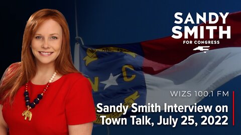 NC-1 Republican Nominee Sandy Smith Interview on Town Talk (7/25/2022)