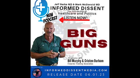 Informed Dissent-Bill Murphy and Cristen Durham-Big Guns