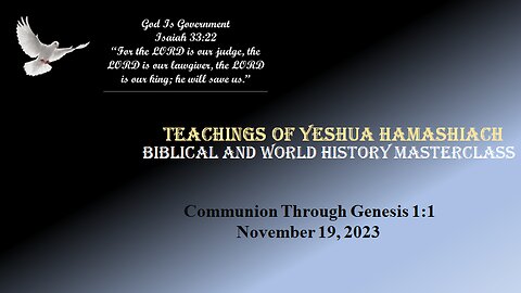11-19-23 Communion Through Genesis 1:1