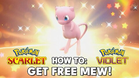 How To Get FREE MEW in Pokemon Scarlet and Violet