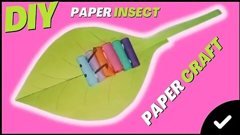 DIY Paper Leaf Insect | How to Make Moving Paper Toy | Origami Paper Craft | Paper Toy