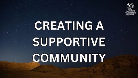 Creating A Supportive Community // Sleep Meditation for Women