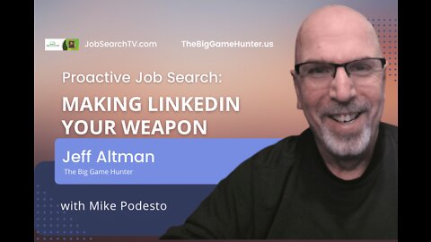 Proactive Job Search: Making LinkedIn Your Weapon