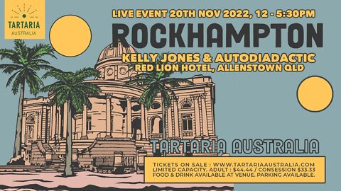Catch The Train! To the Rockhampton Live Event- Tartaria Australia