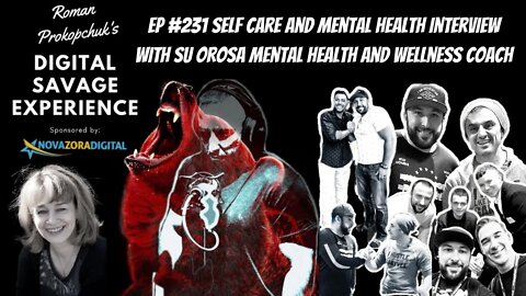 Ep 231 Self Care and Mental Health Interview With Su Orosa Mental Health and Wellness Coach