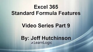Excel 365 Part 9 – Standard Formula Features