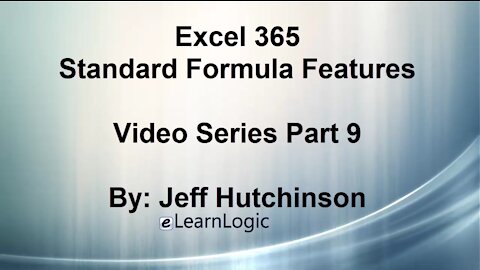 Excel 365 Part 9 – Standard Formula Features