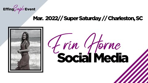 Erin Horne on Social Media // Super Saturday Charleston, SC 3/22