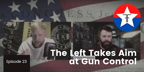 The Left Takes Aim at Gun Control