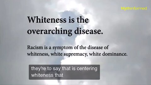 “Whiteness is a Disease”