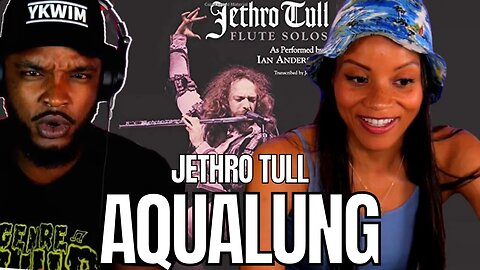 🎵 Jethro Tull - AQUALUNG REACTION