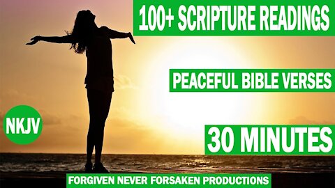 Scriptures For Peace And Calm, 30 Minutes Of Peaceful Bible Verses For Sleeping.