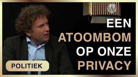 Testwet: einde van onze privacy en vrijheid - Karel Beckman met Bas Filippini