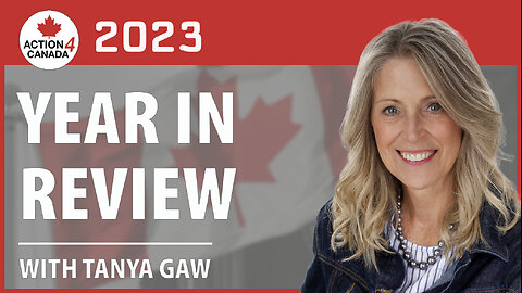 Action4Canada 2023 Successful Year in Review with Tanya Gaw