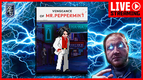 We Are Mr. Peppermint! | FIRST TIME | Vengeance of Mr. Peppermint | PC
