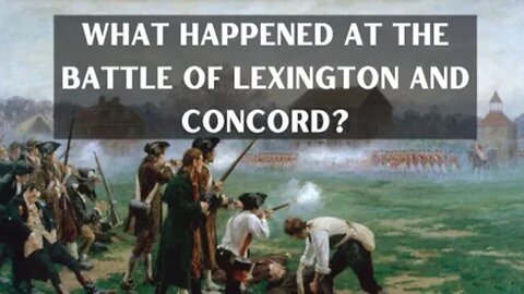 What Is the Truth About the Battle of Lexington and Concord?