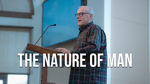 The Nature Of Man | Romans 5:12-15 | Pastor Don McClure