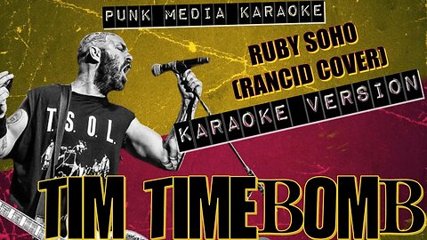 Tim Timebomb - Ruby SOHO (Rancid Cover) (Karaoke Version Instrumental) PMK