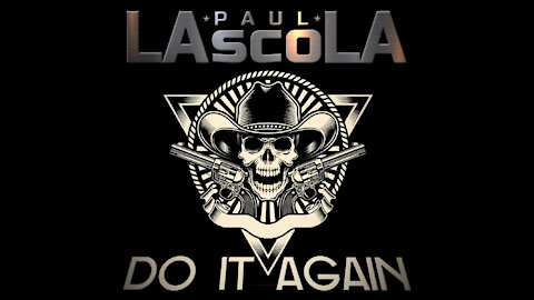 Paul LaScola - Do It Again