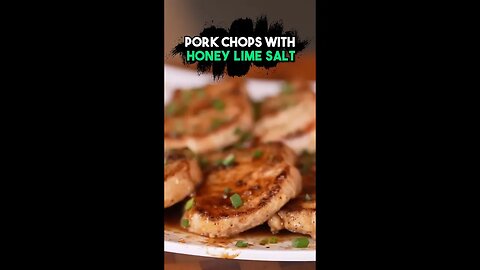 Easy Pork Chops with Honey Lime Sauce!